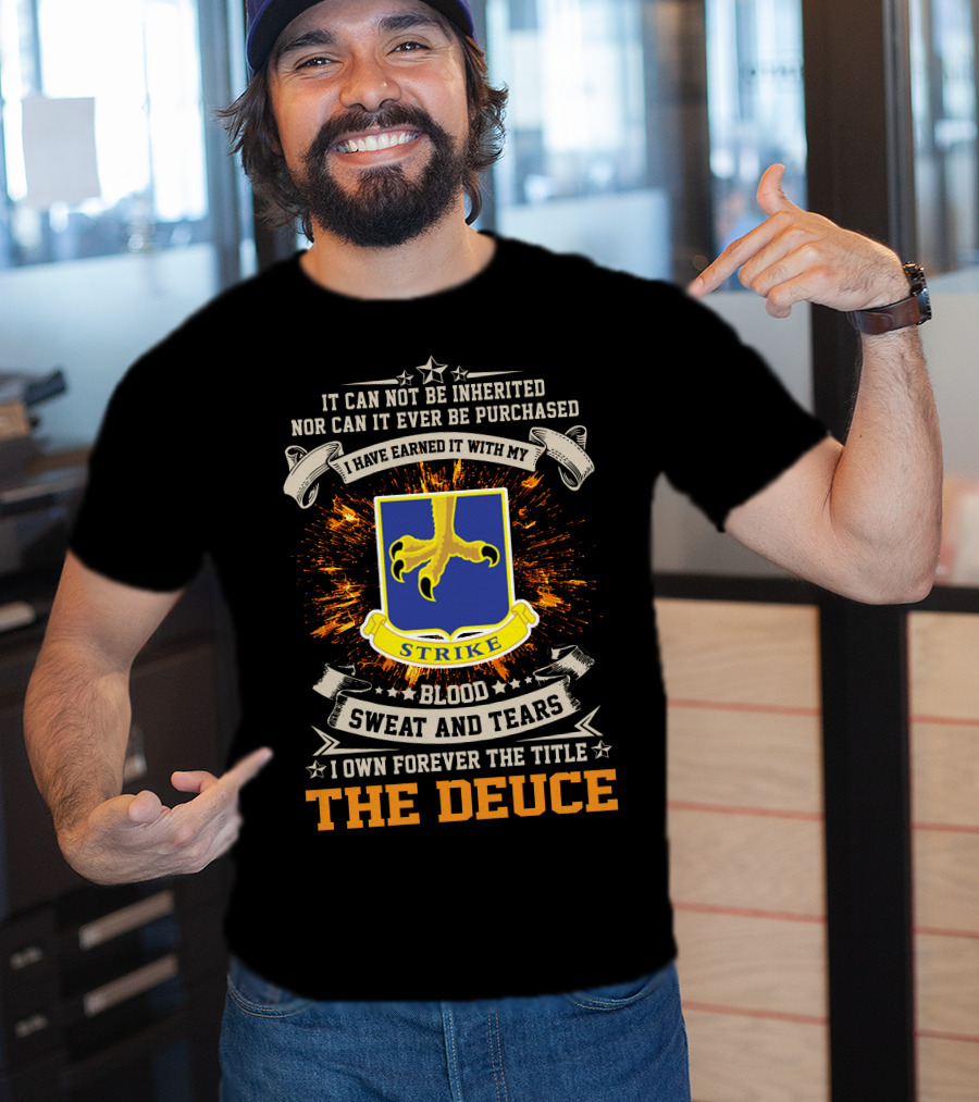 502nd Infantry Regiment Blood Sweat And Tears The Deuce Strike T-Shirt
