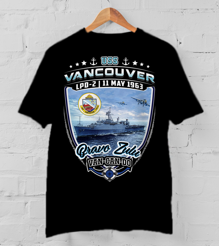 Uss Vancouver Lpd-2 Bravo Zulu Van-Can-Do 11 May 1963 T-Shirt