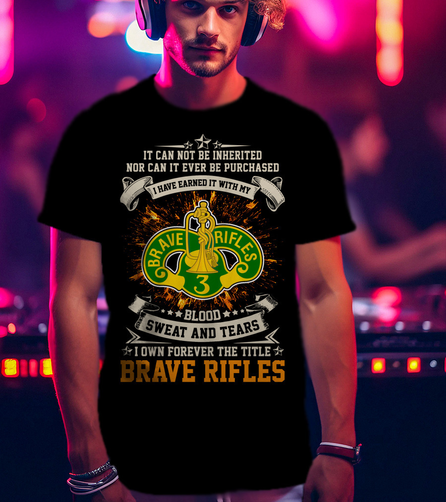 3rd Cavalry Regiment Brave Rifles Title Earned With Blood Sweat And Tears T-Shirt