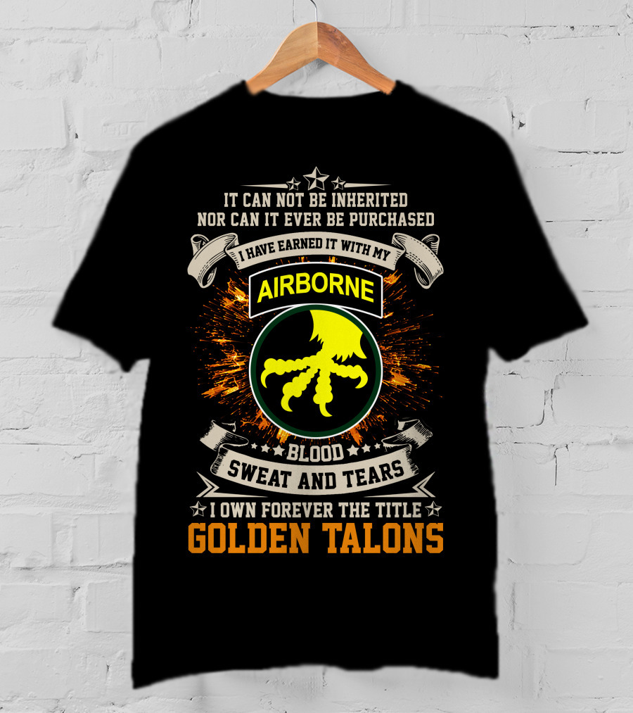 17th Airborne Division Golden Talons Blood Sweat And Tears T-Shirt