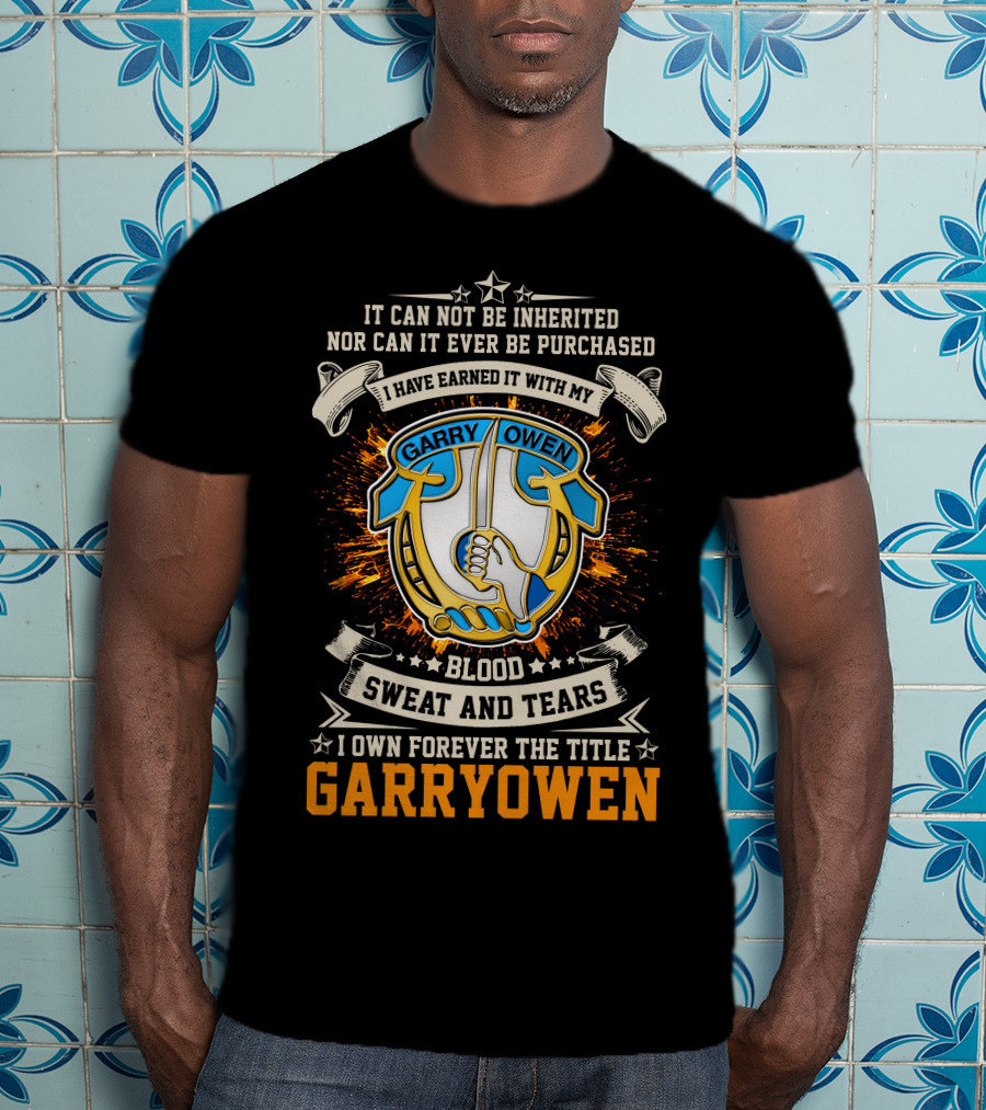 Blood Sweat And Tears Garry Owen 7th Cavalry Regiment T-Shirt