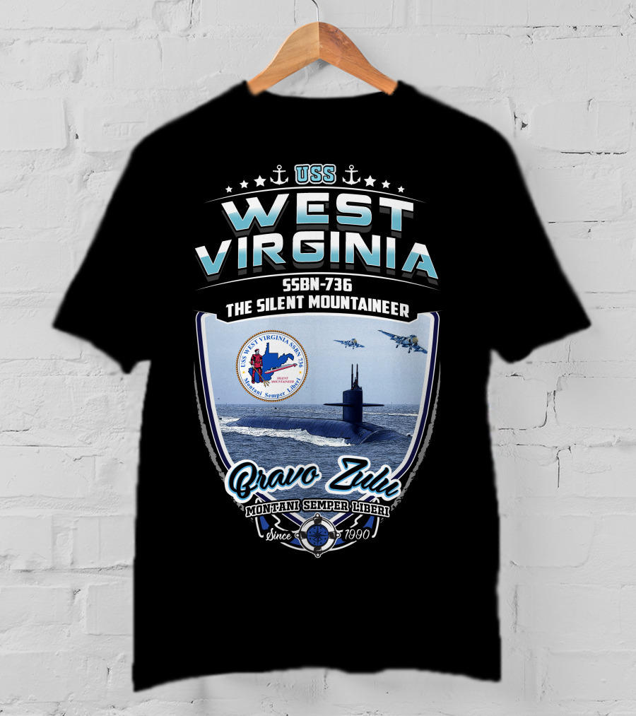 Uss West Virginia Ssbn-736 The Silent Mountaineer Bravo Zulu Montani Semper Liberi Since 7990 T-Shirt