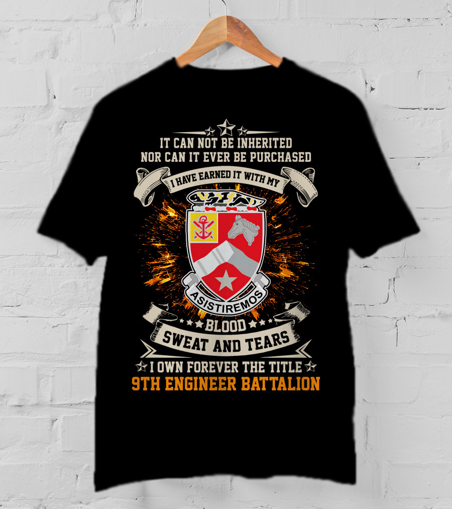 9Th Engineer Battalion Blood Sweat And Tears Asistiremos T-Shirt