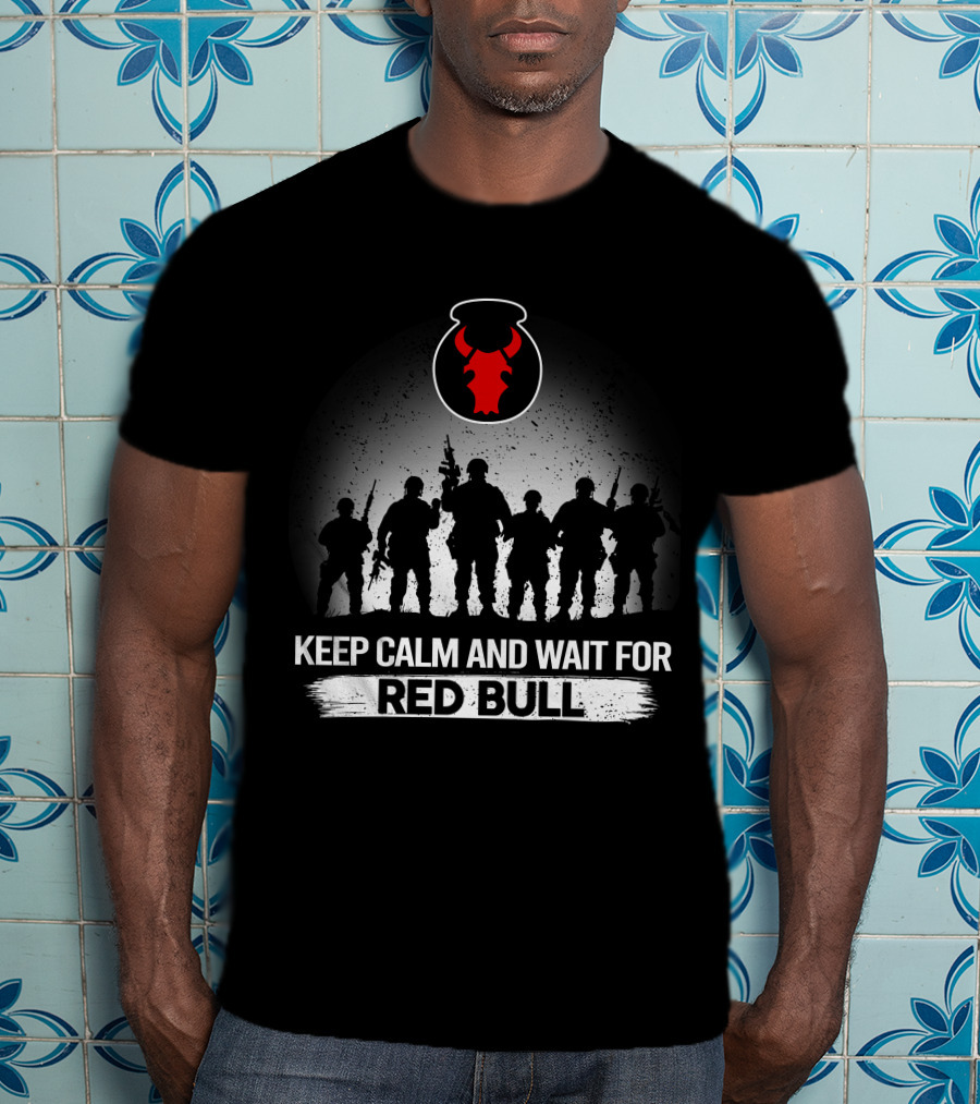 Keep Calm And Wait For Red Bull 34Th Infantry Division Soldier Silhouette T-Shirt