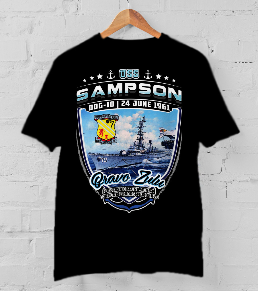 Uss Sampson Ddg-10 24 June 1961 Bravo Zulu Fortes Fortuna Juvat Fortune Favors The Brave T-Shirt