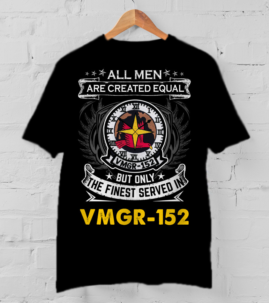 All Men Are Created Equal But Only The Finest Served In Vmgr-152 T-Shirt