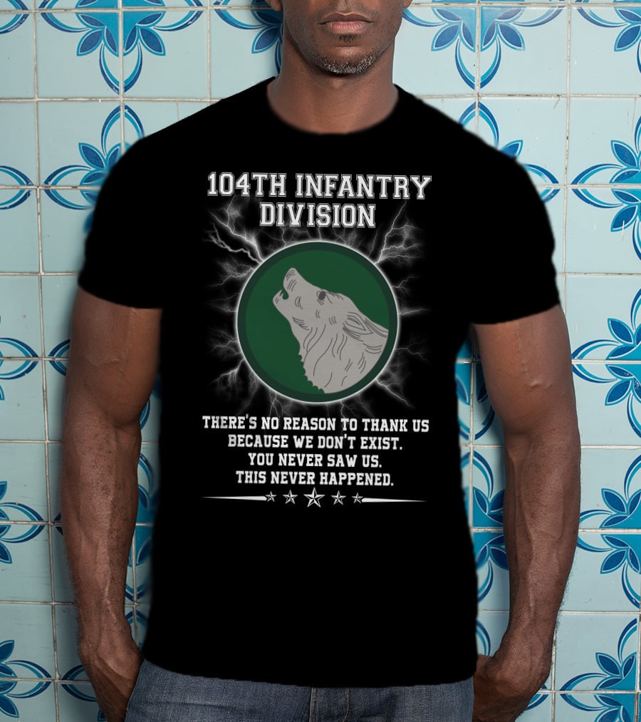 104Th Infantry Division Wolf Emblem With Lightning And Secretive Motto T-Shirt