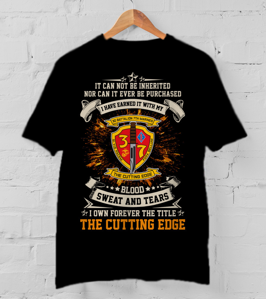 3rd Battalion 7th Marines Blood Sweat And Tears The Cutting Edge T-Shirt