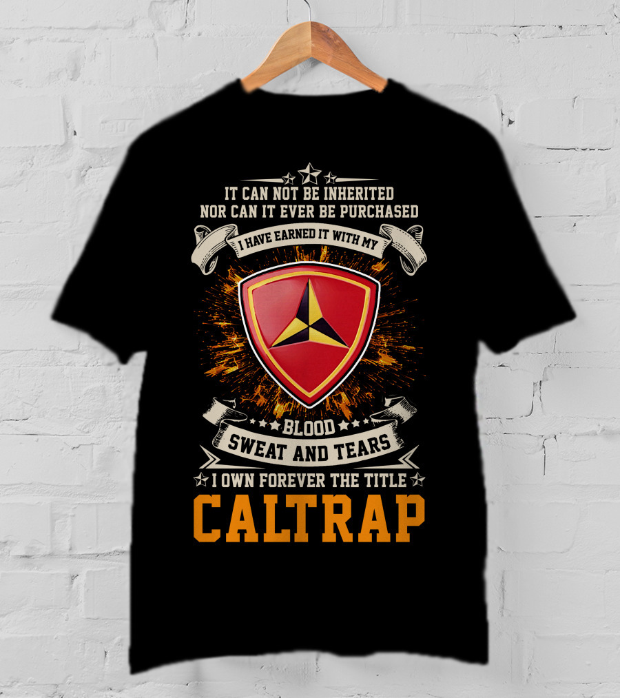 3rd Marine Division Blood Sweat And Tears Caltrap T-Shirt