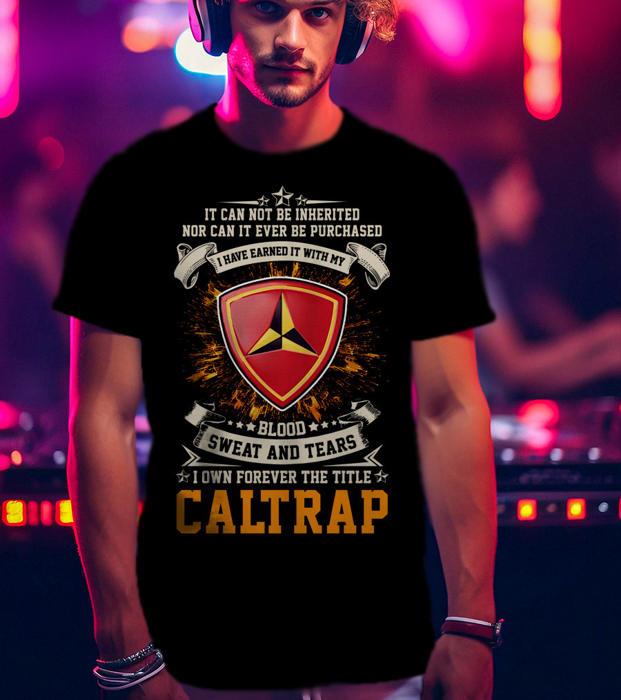 3rd Marine Division Blood Sweat And Tears Caltrap T-Shirt