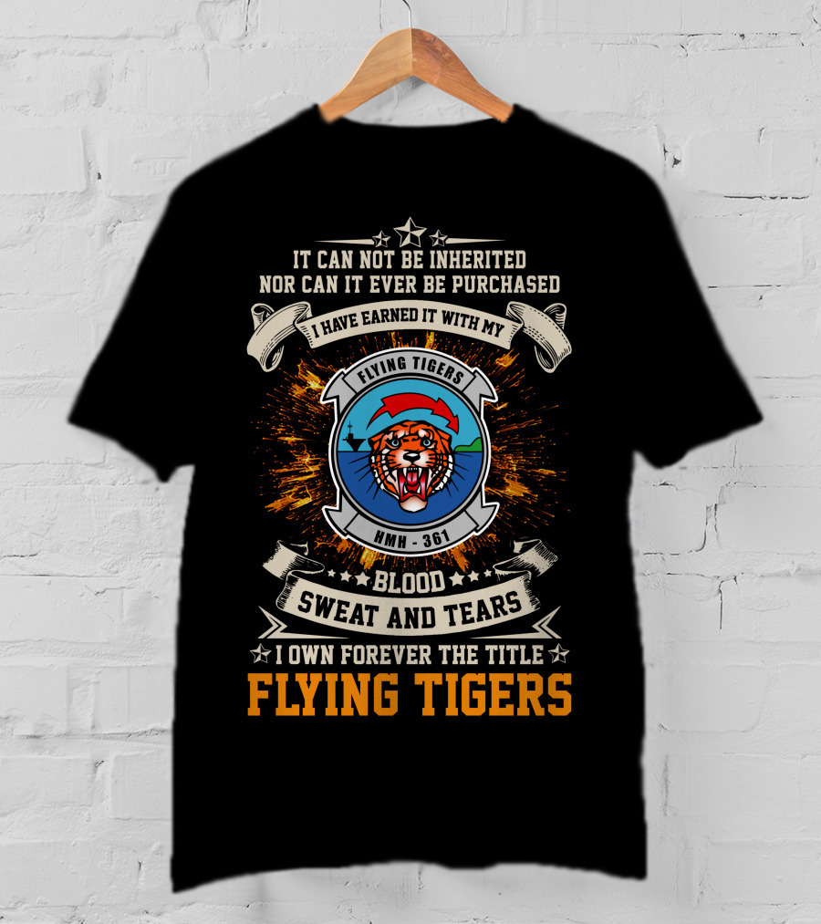 Flying Tigers Hmh-361 Blood Sweat And Tears T-Shirt