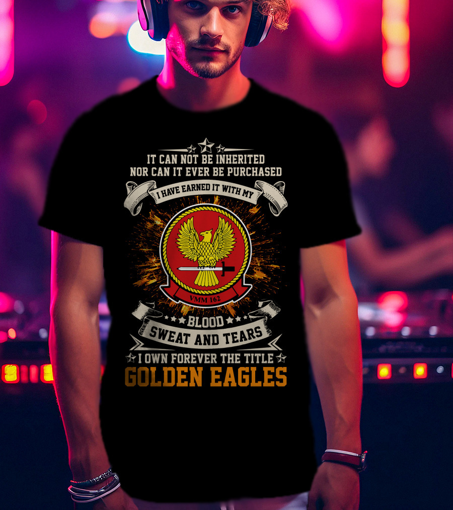 VMM 162 Golden Eagles Blood Sweat And Tears Motto T-Shirt