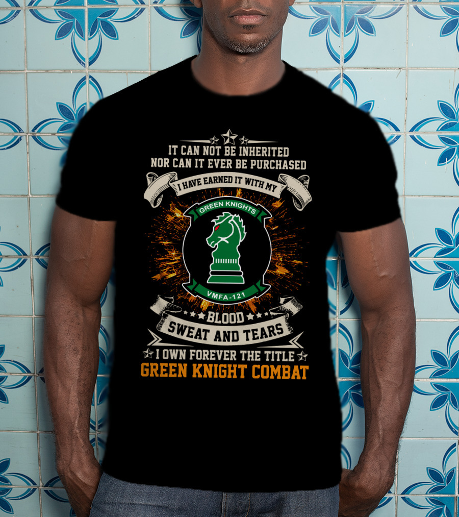 VMFA 121 Blood Sweat And Tears Green Knight Combat T-Shirt
