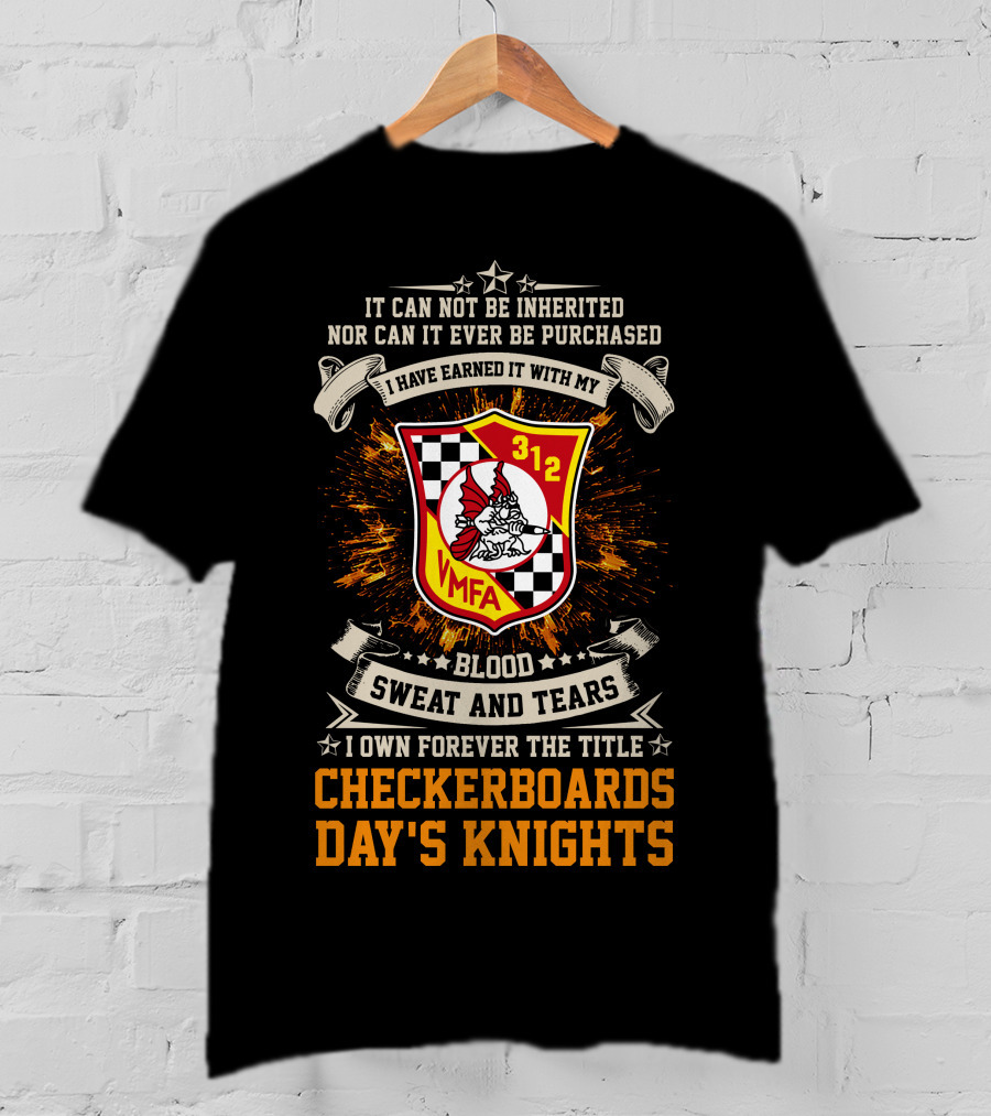 Vmfa-312 Checkerboards Blood Sweat And Tears Day's Knights T-Shirt