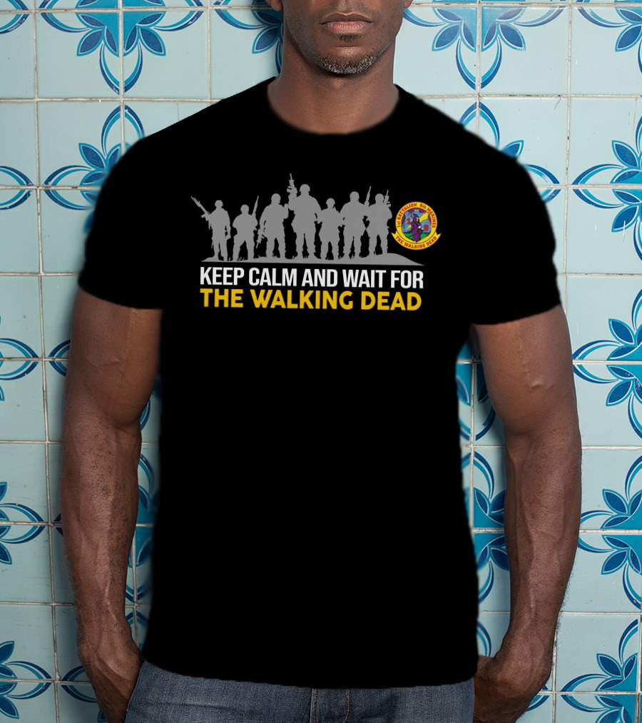 1St BattalionTh Marines Keep Calm And Wait For The Walking Dead T-Shirt