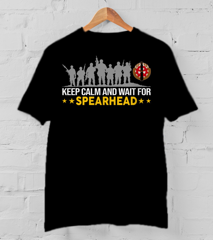 Keep Calm And Wait For Spearhead 3Rd Armored Division T-Shirt