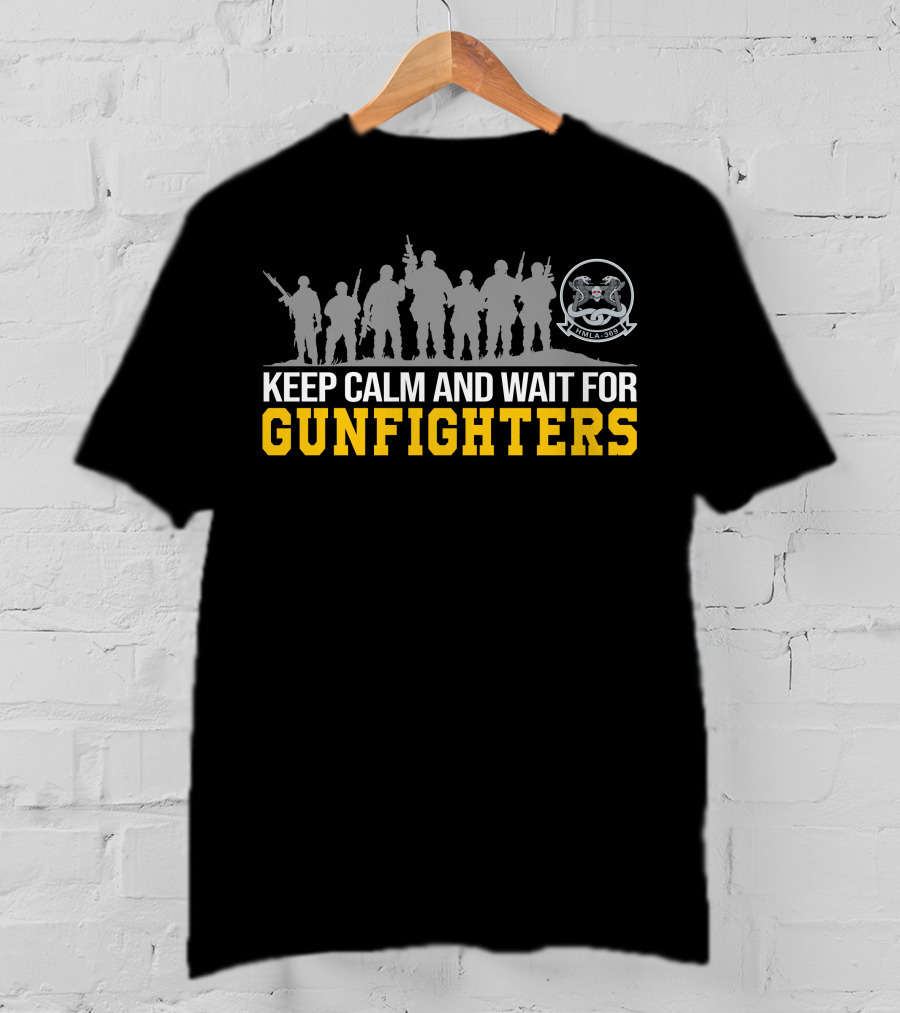 Hmla-369 Keep Calm And Wait For Gunfighters T-Shirt