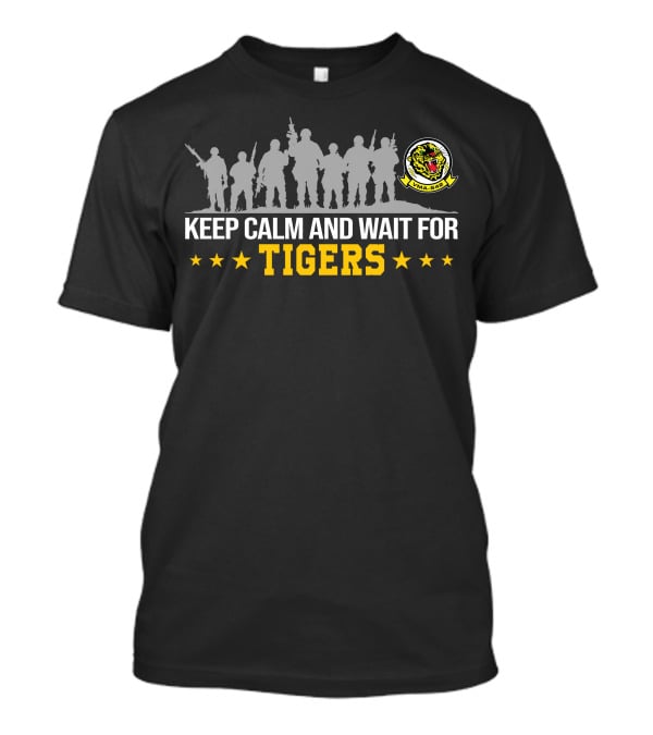 Vma-542 Keep Calm And Wait For Tigers Logo And Silhouette T-Shirt