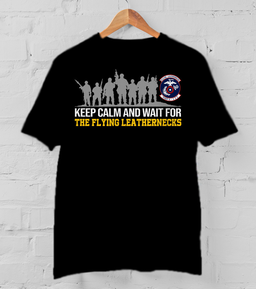 Keep Calm And Wait For The Flying Leathernecks Vmfa-122 Silhouette T-Shirt