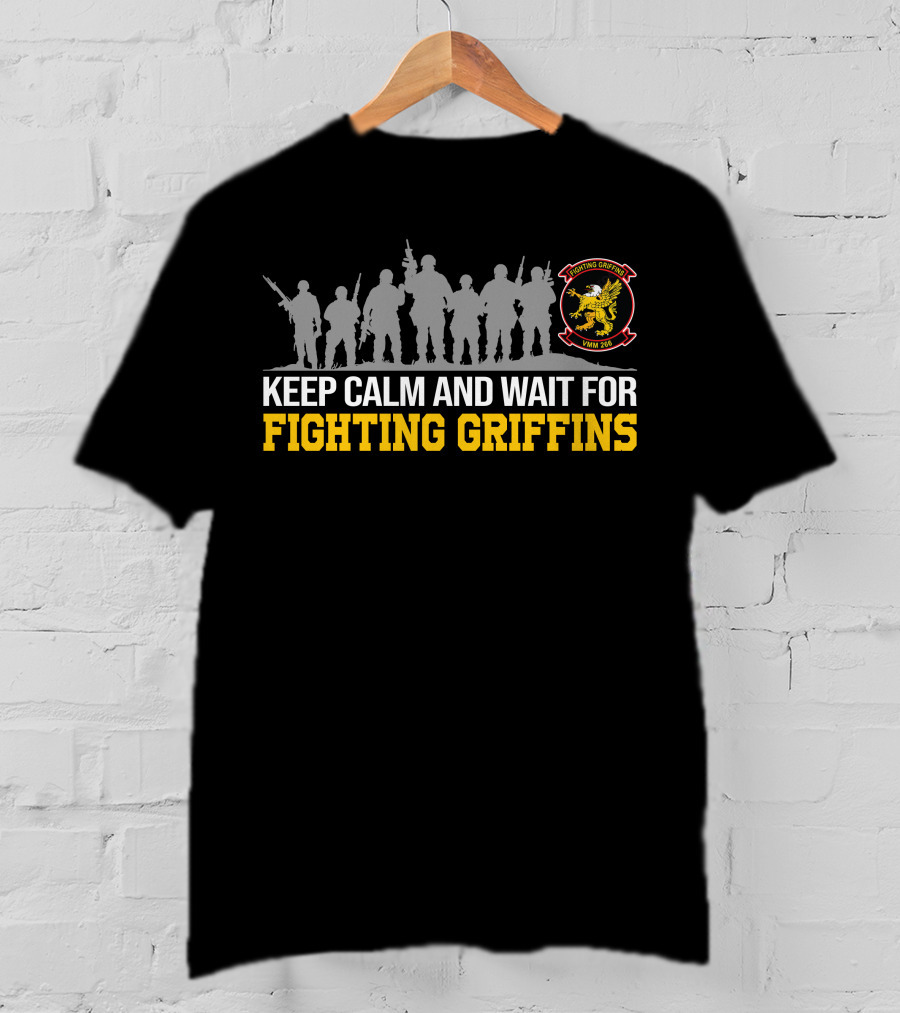 Keep Calm And Wait For Fighting Griffins Vmm-266 T-Shirt