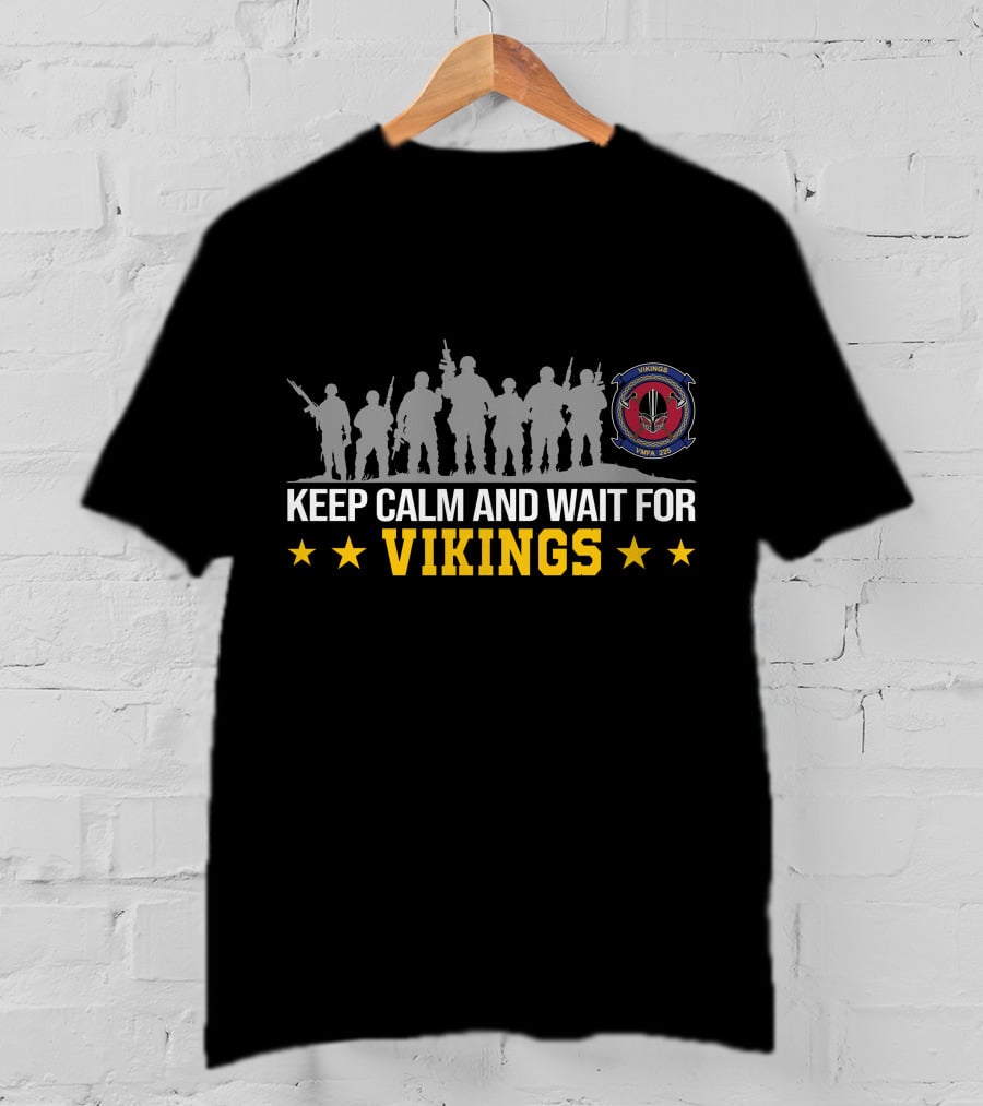 Keep Calm And Wait For Vikings Vmfa 225 T-Shirt