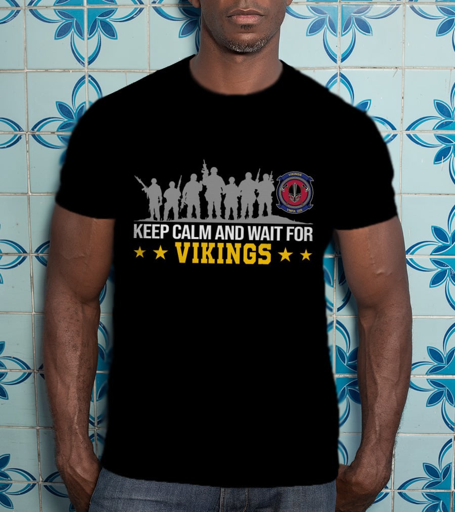 Keep Calm And Wait For Vikings Vmfa 225 T-Shirt