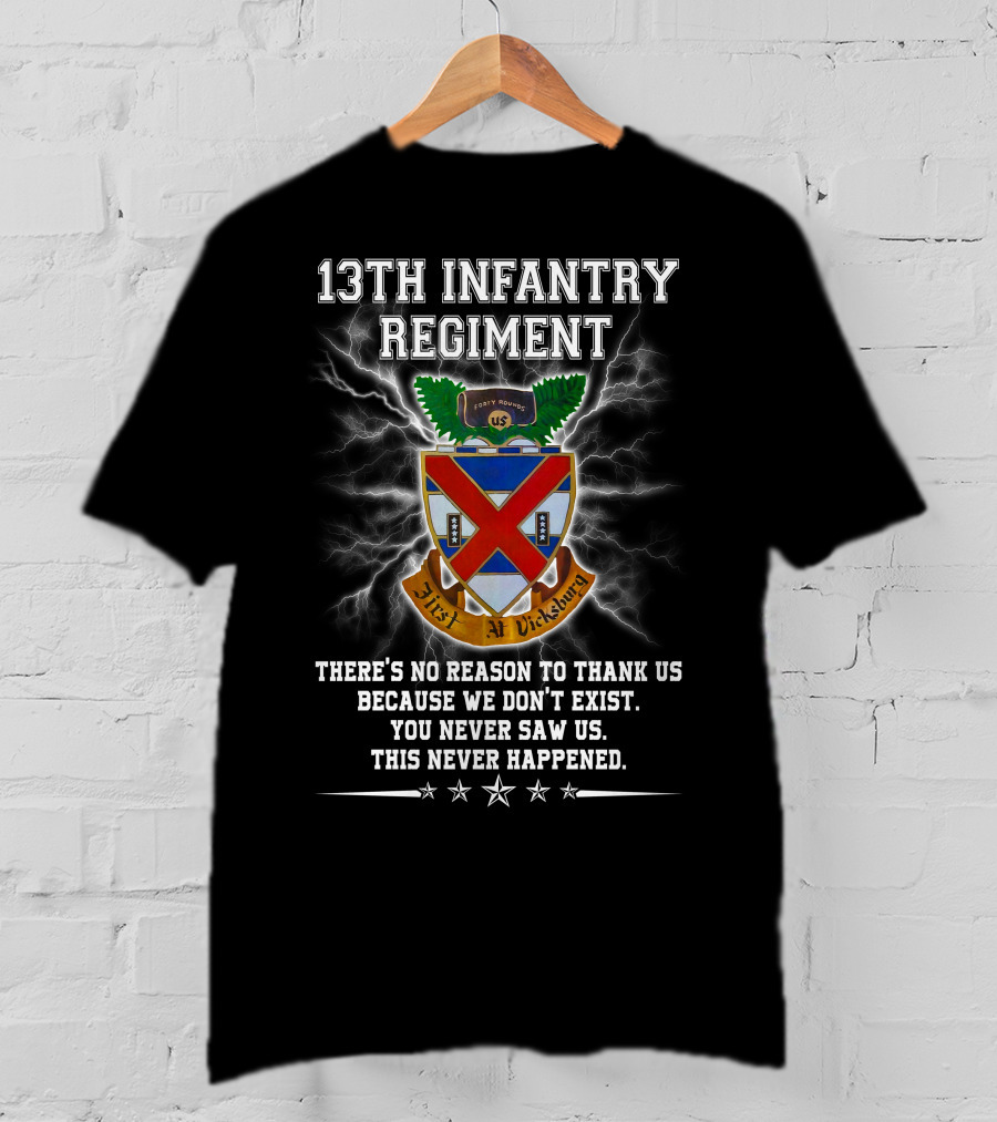 13Th Infantry Regiment Crest Vicksburg No Reason To Thank Us Lightning T-Shirt