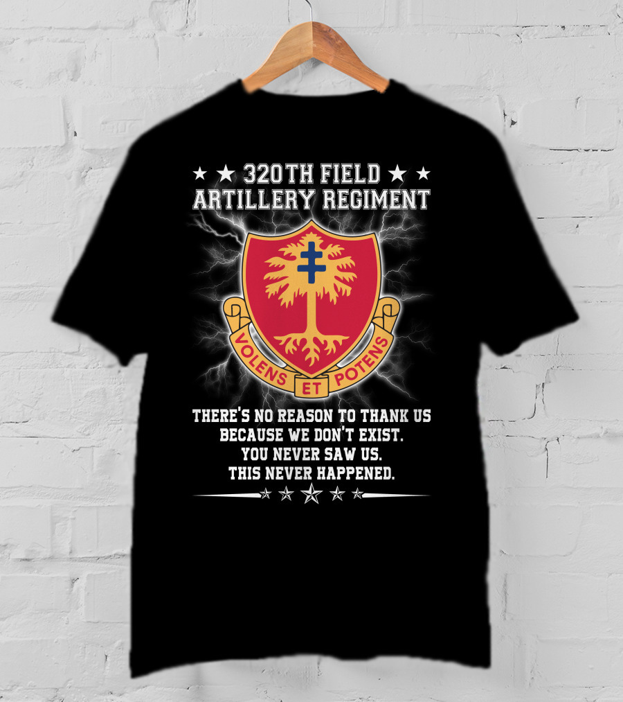 320th Field Artillery Regiment Volens Et Potens Motto Shield Badge T-Shirt