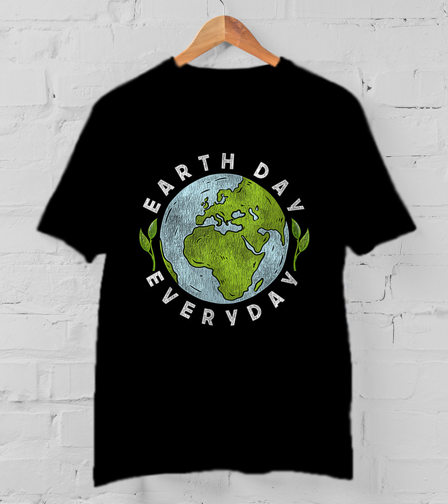 Earth Day Everyday Globe And Leaves T-Shirt