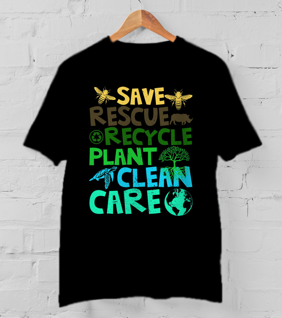 Save Bees Rescue Animals Recycle Plant Clean Care Earth Day T-Shirt