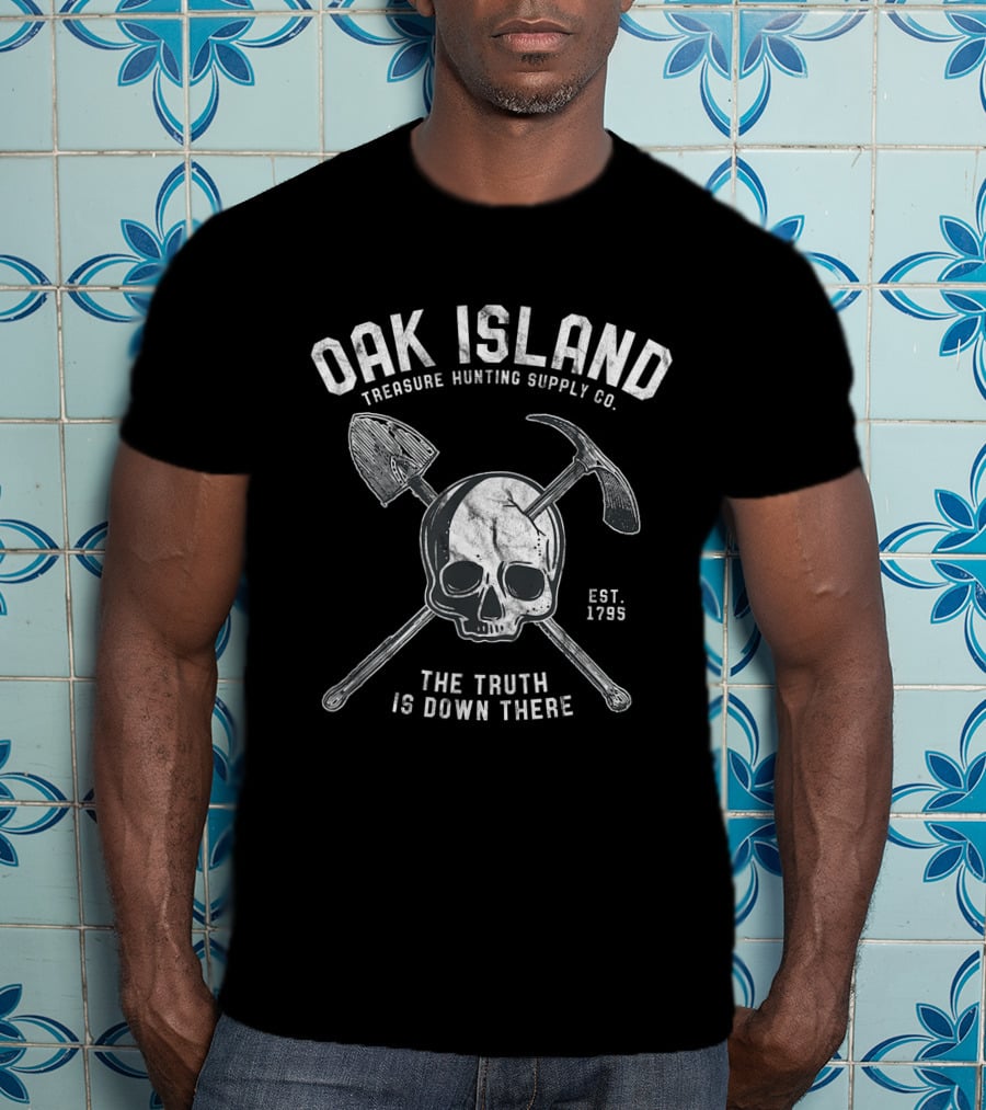 Oak Island Treasure Hunting Supply Co Skull Shovel Pickaxe The Truth Is Down There Est. 1795 T-Shirt