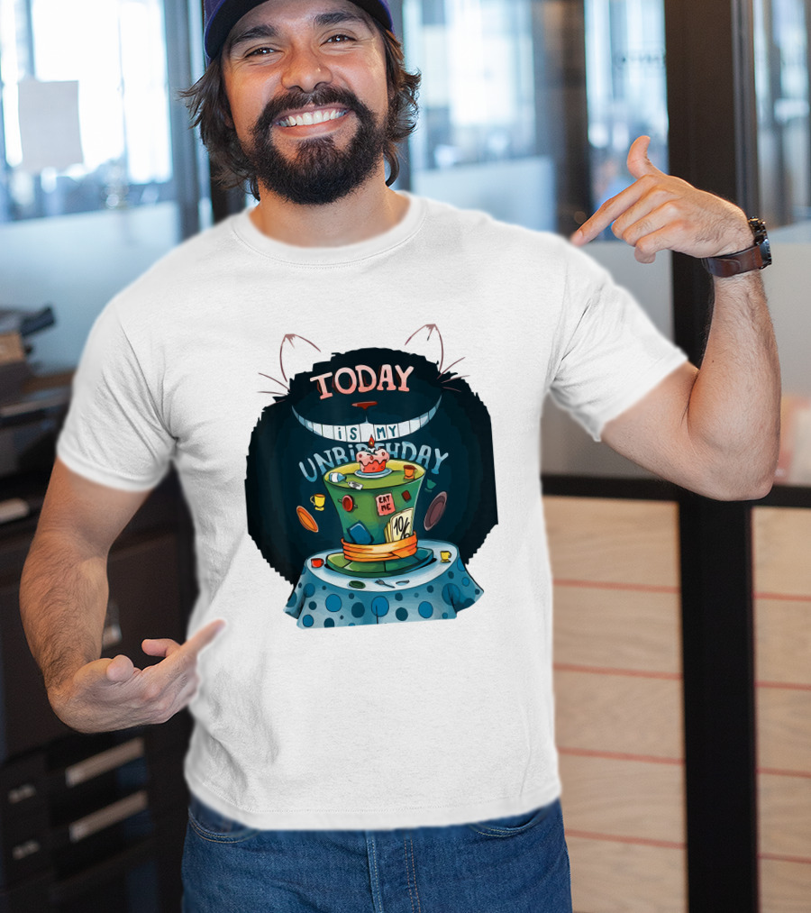 Today Is My Unbirthday Funny Cat Lover Eat Me 10/6 Hat Cheshire Table T-Shirt