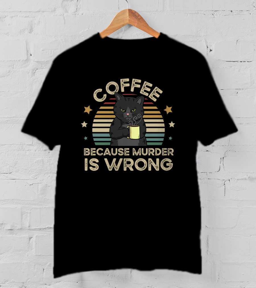 Coffee Because Murder Is Wrong Vintage Cat T-Shirt