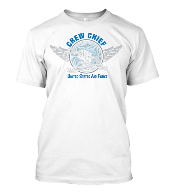 Crew Chief United States Air Force Established 1947 T-Shirt