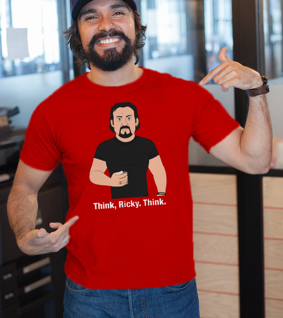 Think Ricky Think Trailer Park Boys Merch T-Shirt