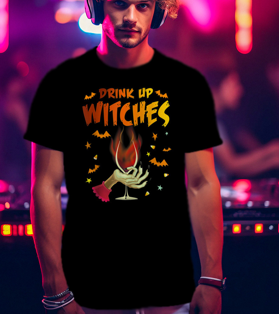 Drink Up Witches Halloween Witch Hand Wine Glass Bat Candy Corn T-Shirt