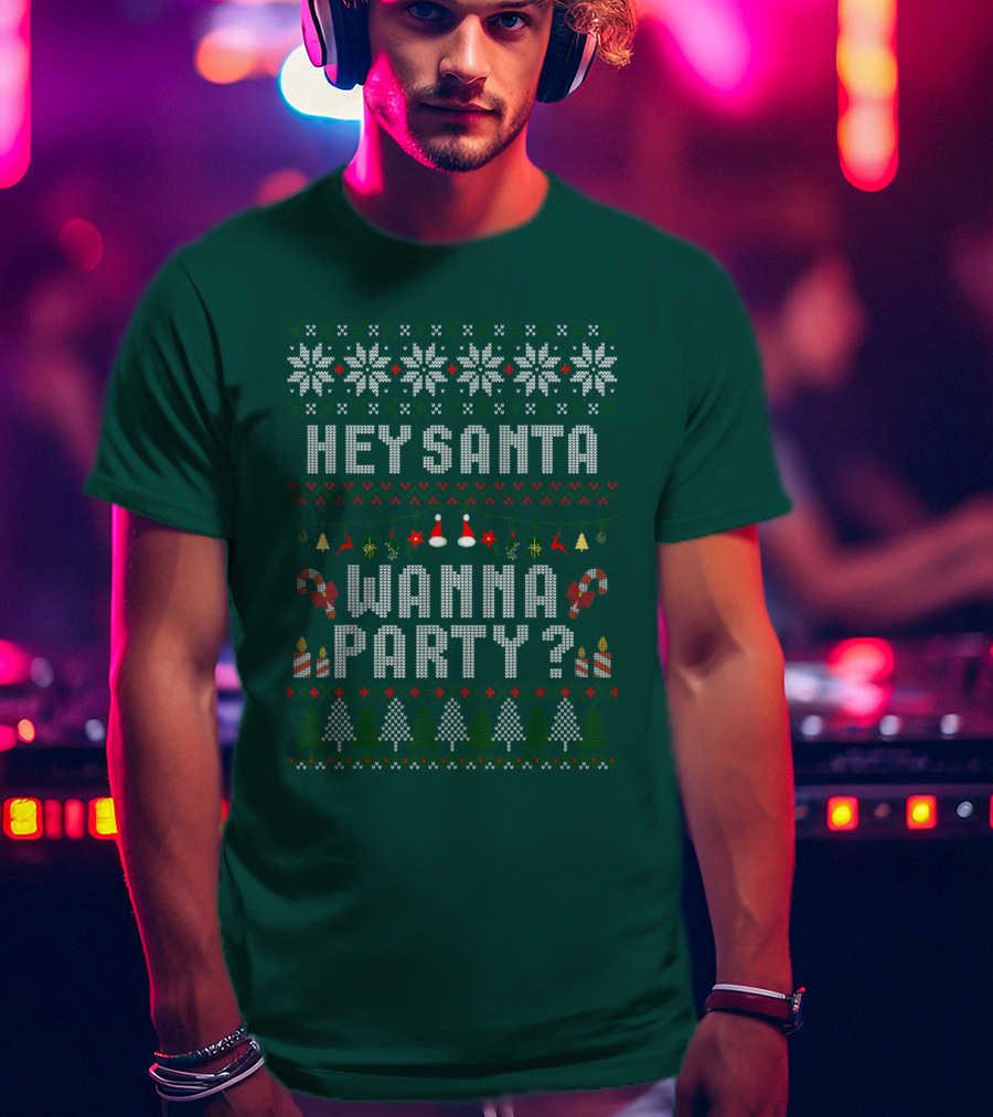 Hey Santa Wanna Party Christmas Ugly Sweater Style Holiday Festive T-Shirt