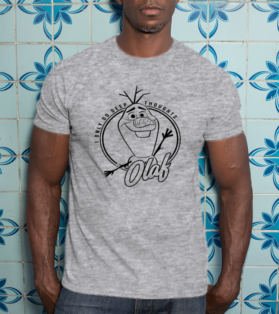 Frozen 2 Olaf I Only Do Deep Thoughts T-Shirt