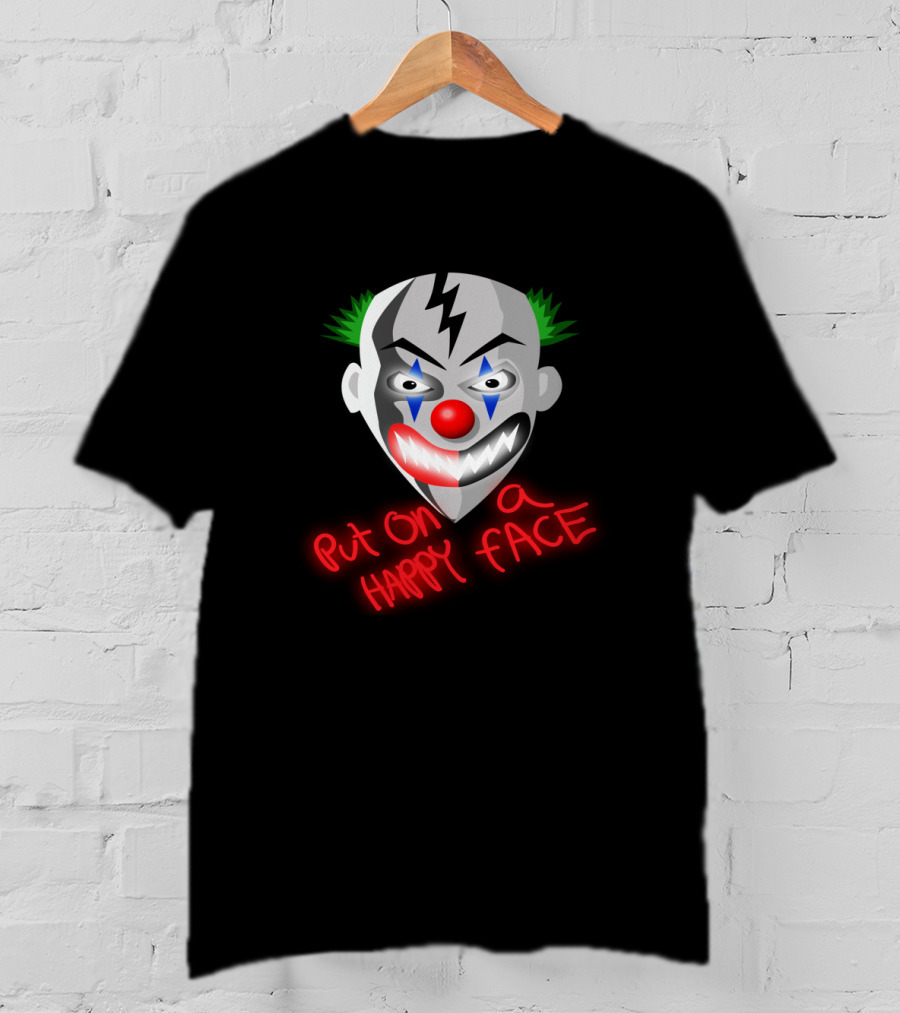 Put On A Happy Face Joker Card Evil Clown Mask T-Shirt