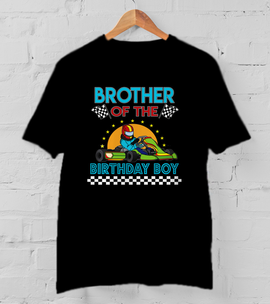 Brother Of The Birthday Boy Go Kart Racing Checkered Flags T-Shirt