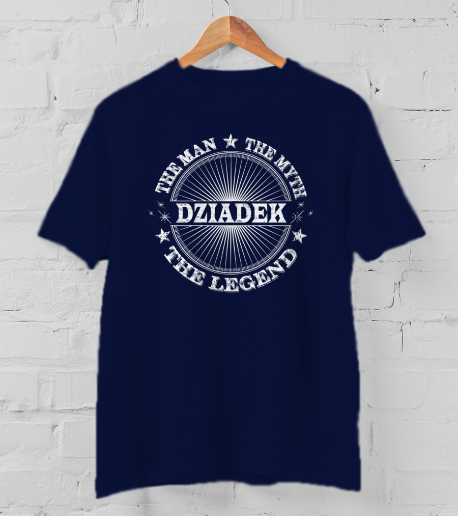 The Man The Myth The Legend Dziadek T-Shirt