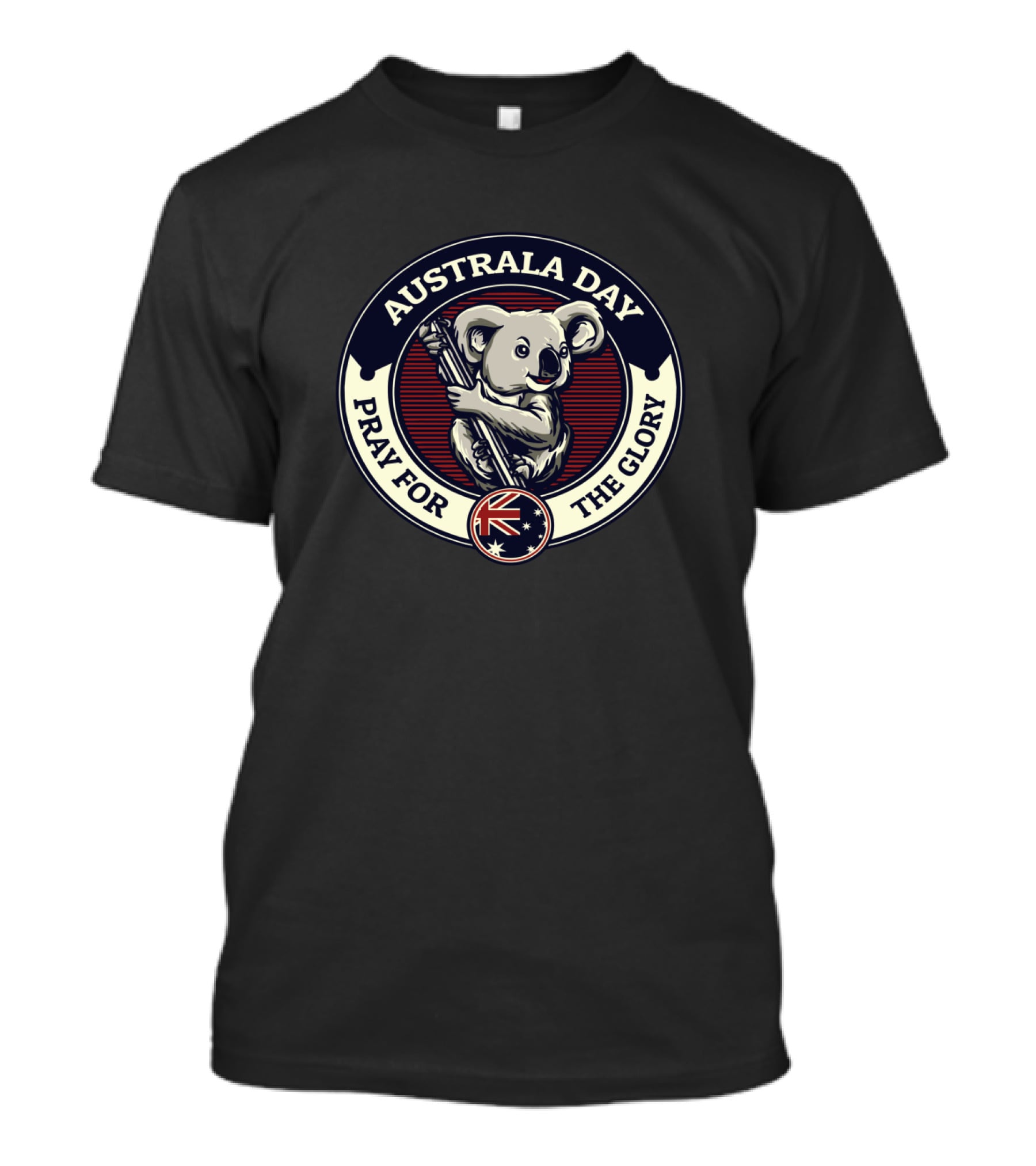 Australia Day Pray For The Glory T-Shirt