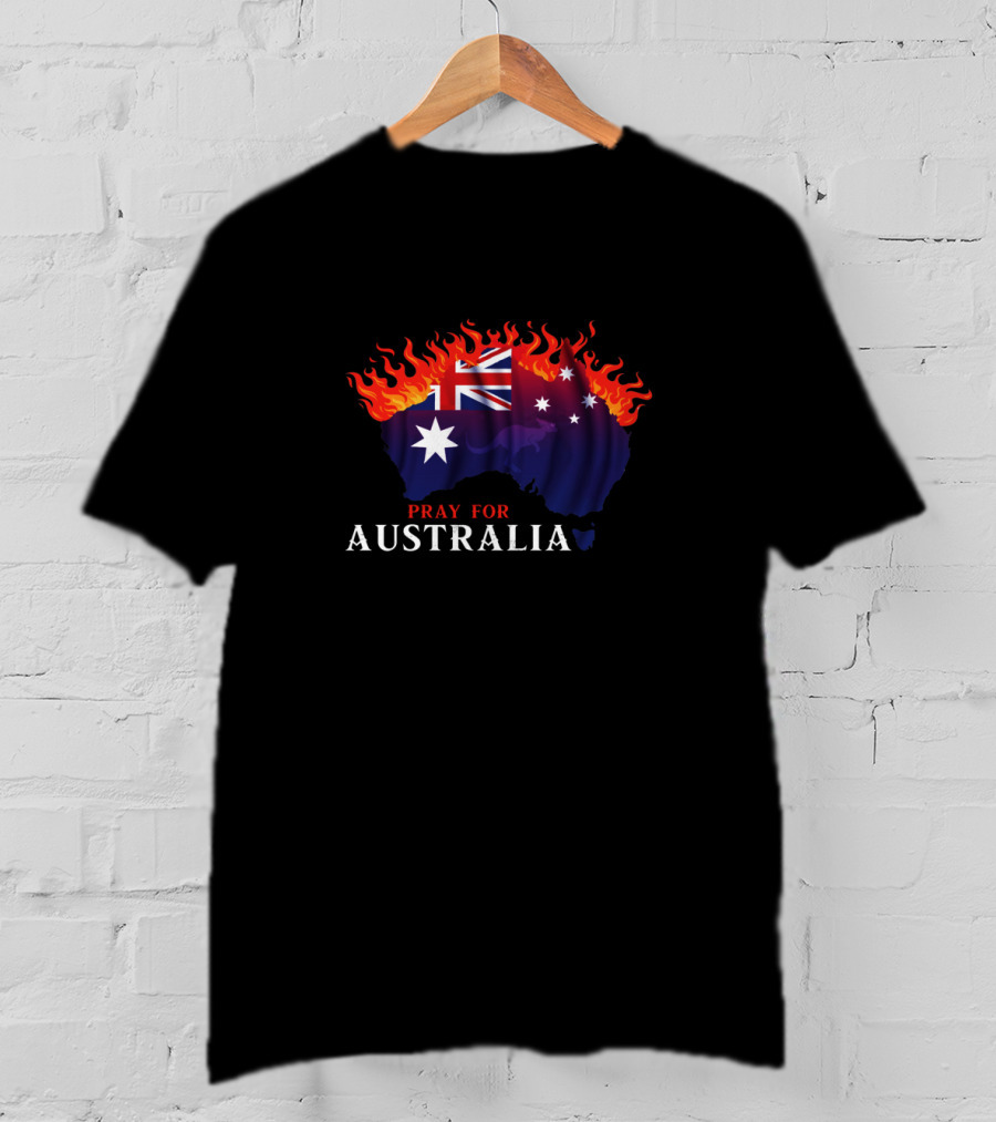 Pray For Australia Fire Relief Support Australia Flag In Flames T-Shirt