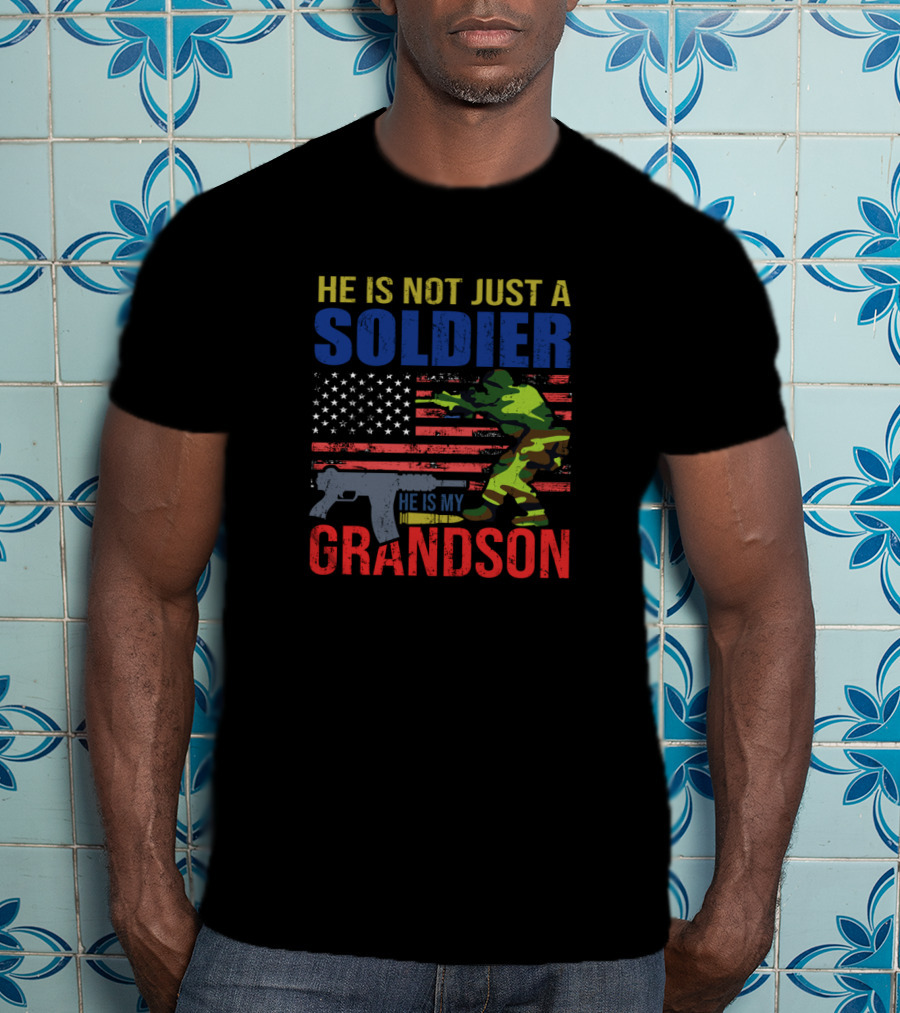 He Is Not Just A Soldier He Is My Grandson American Flag Camouflage T-Shirt