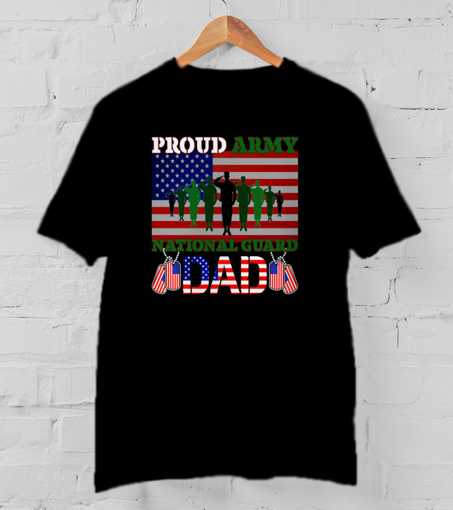 Proud Army National Guard Dad American Flag Salute T-Shirt