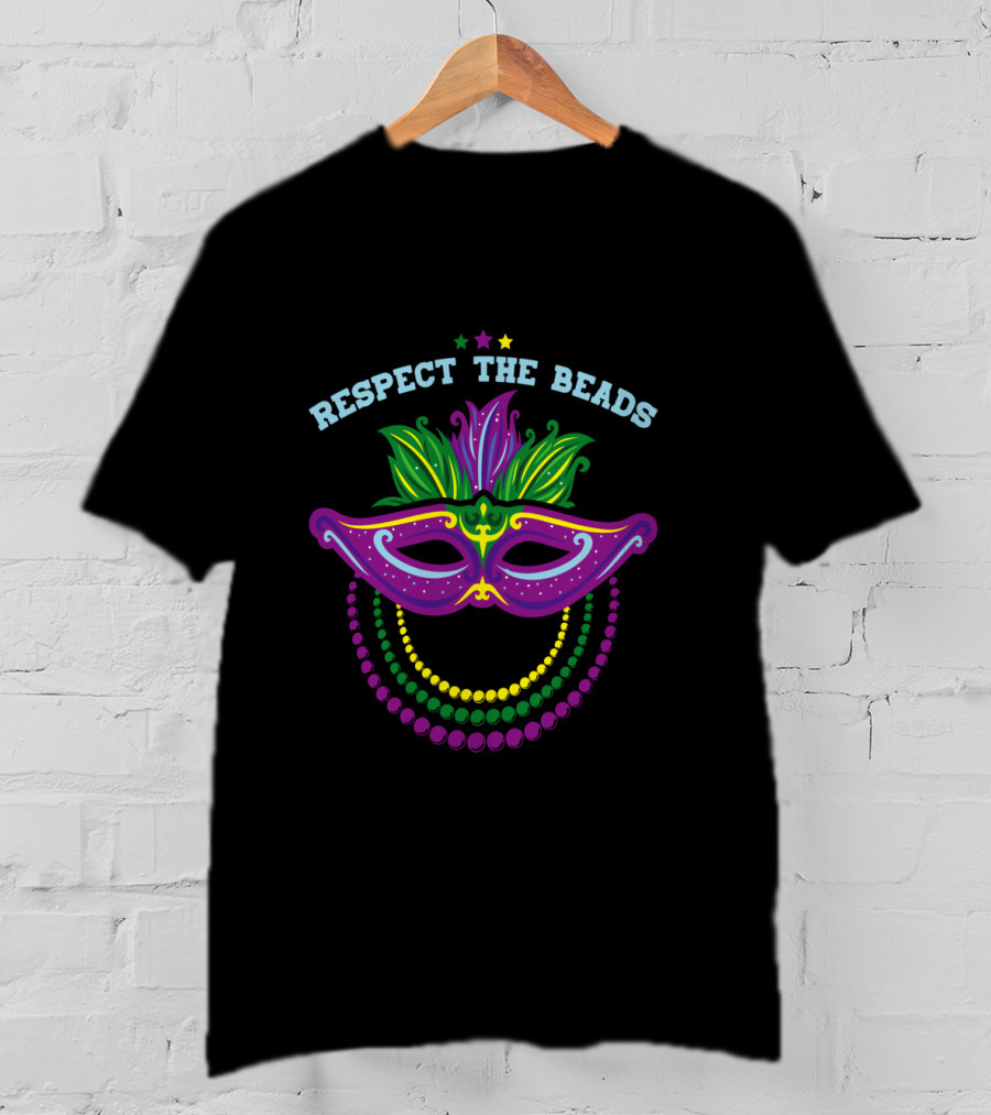 Respect The Beads Mardi Gras Mask And Bead T-Shirt