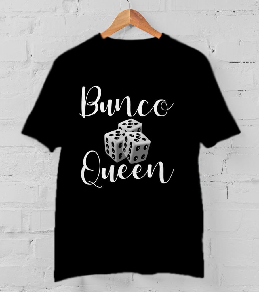 Bunco Queen Dice Mother's Day Game Women's Funny T-Shirt