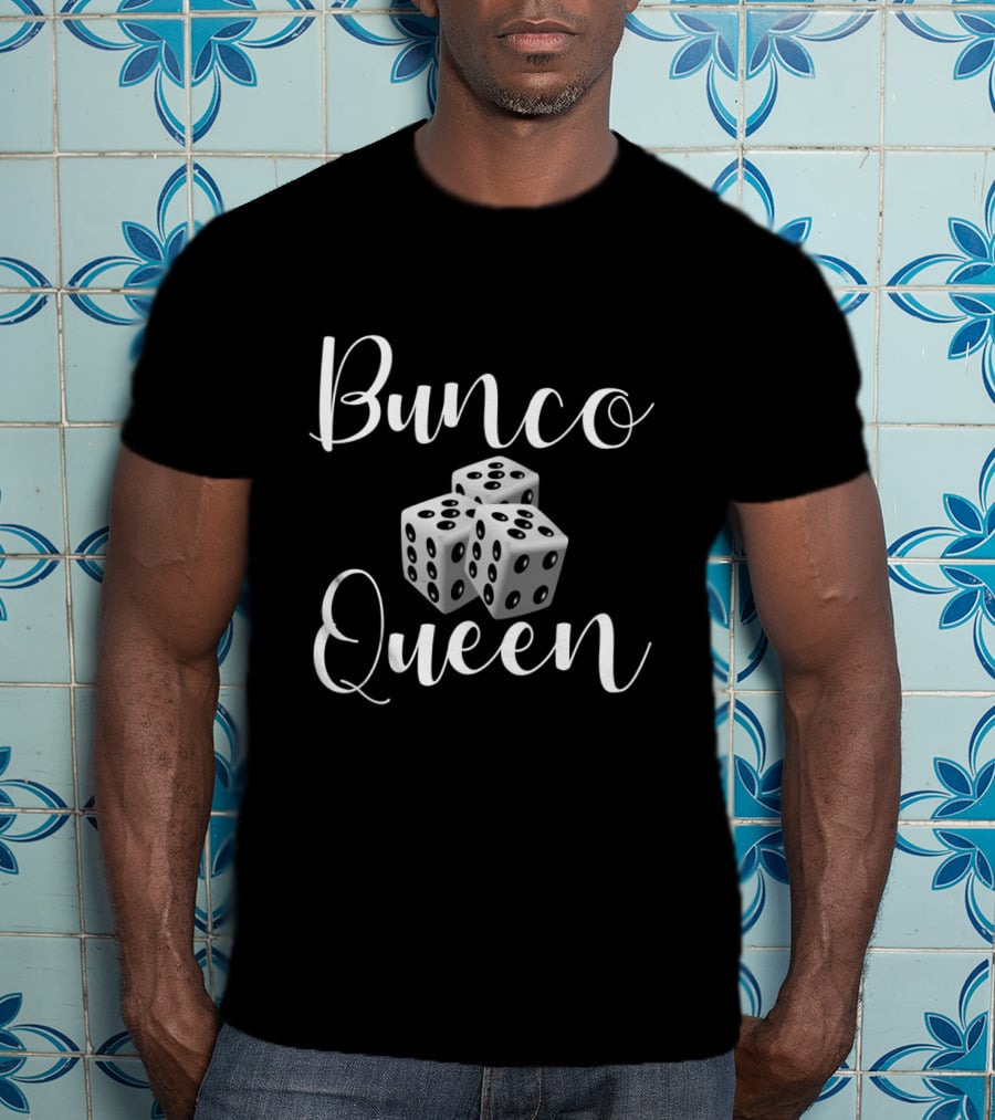 Bunco Queen Dice Mother's Day Game Women's Funny T-Shirt