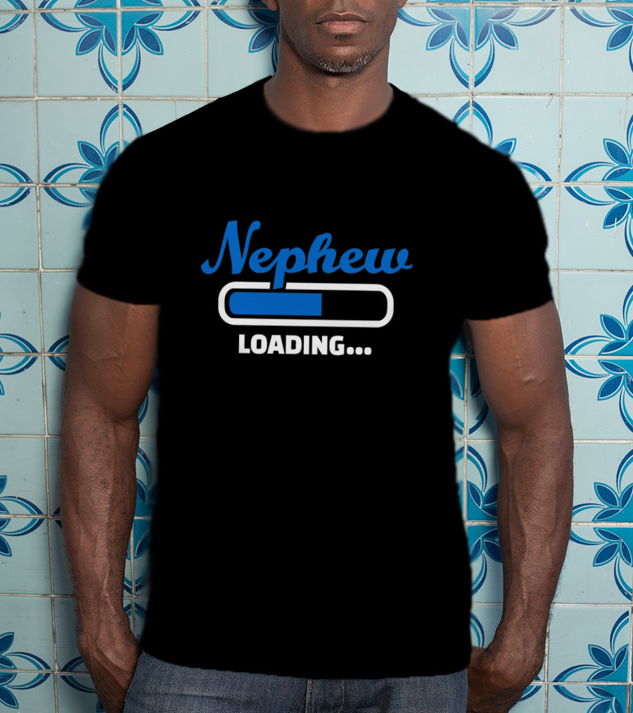 Nephew Loading Bar Progress In Blue Text T-Shirt