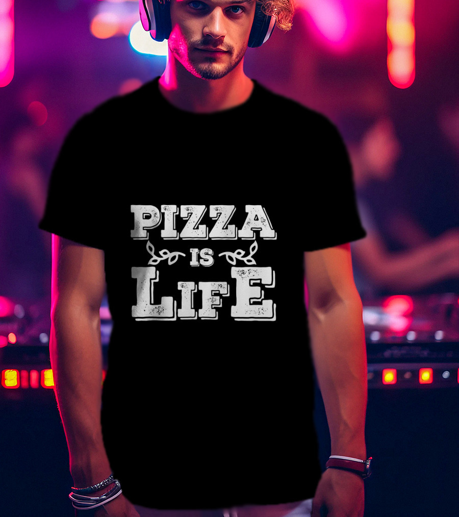 Pizza Is Life Cute Food Lover T-Shirt